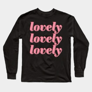 lovely Long Sleeve T-Shirt